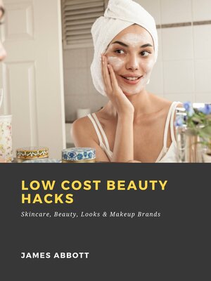 cover image of Low Cost Beauty Hacks